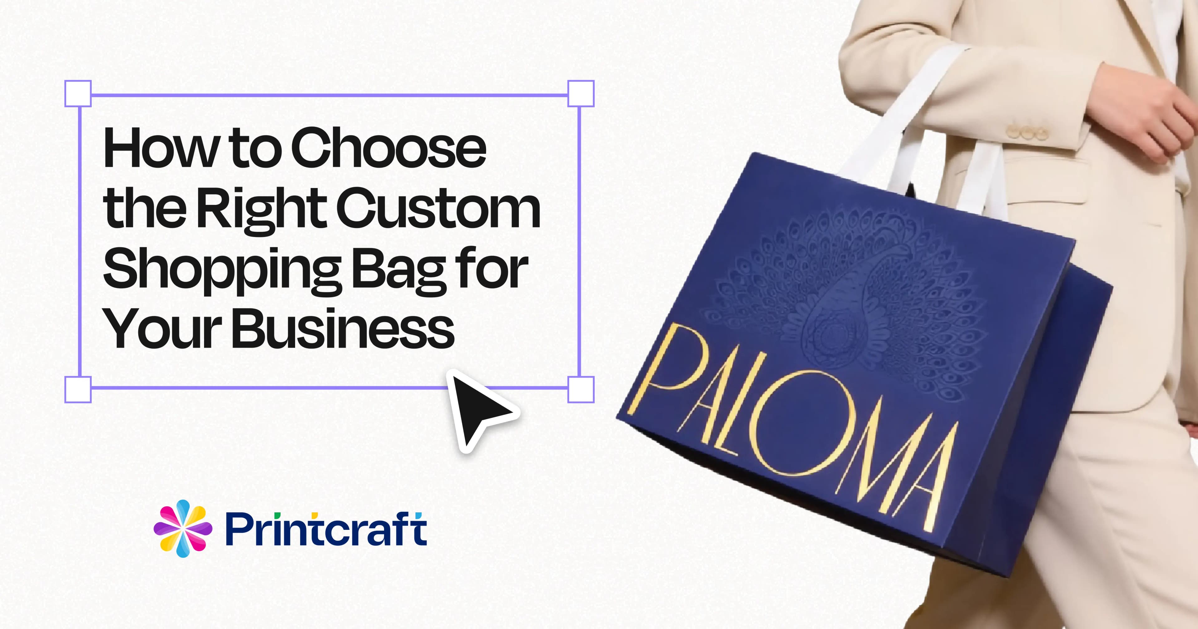 Featured image: How to Choose the Right Custom Shopping Bag for Your Business