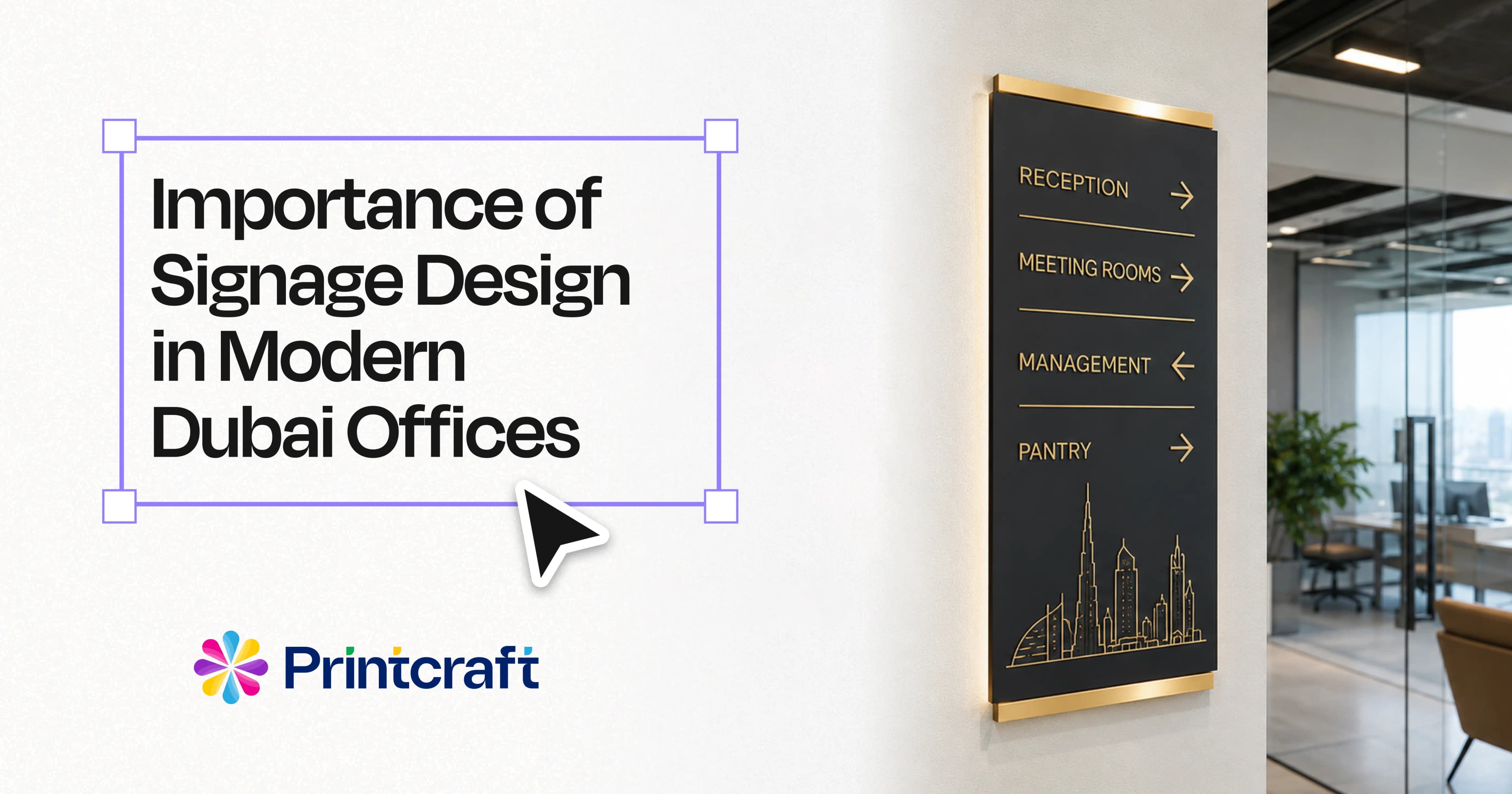 Featured image: Importance of Signage Design in Modern Dubai Offices
