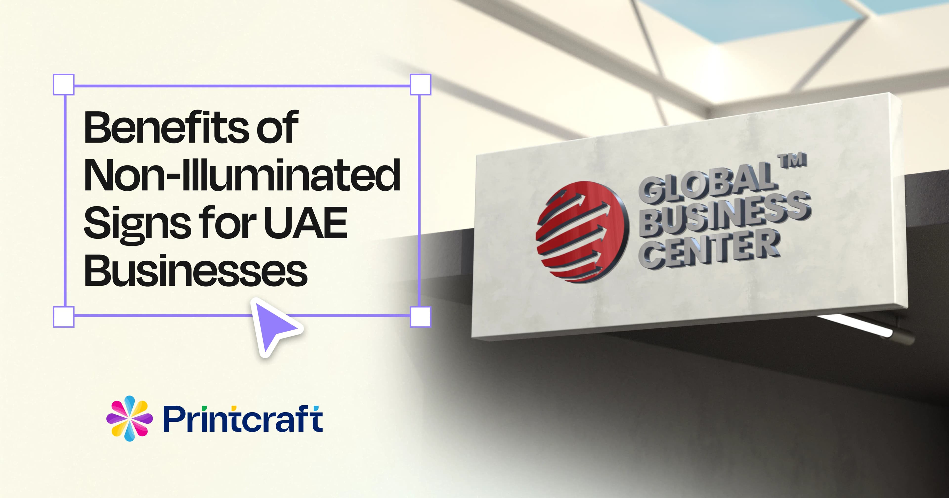 Featured image: Benefits of Non-Illuminated Signs for UAE Businesses